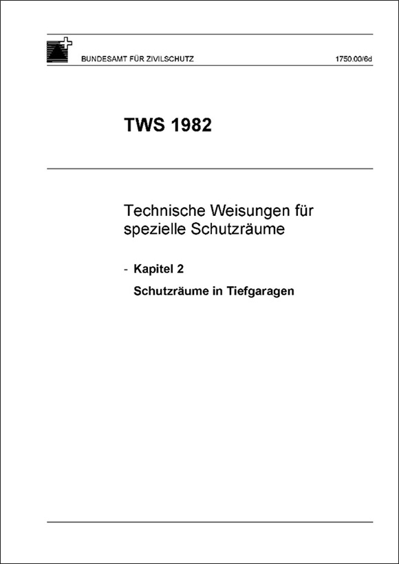 スイスの核シェルター技術指針 TWP1982