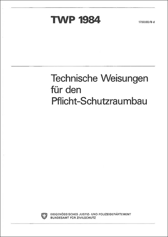 スイスの核シェルター技術指針 TWP1984